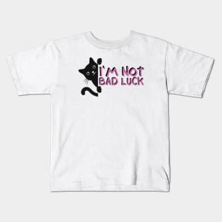 I'm Not Bad Luck Black Cats Kids T-Shirt